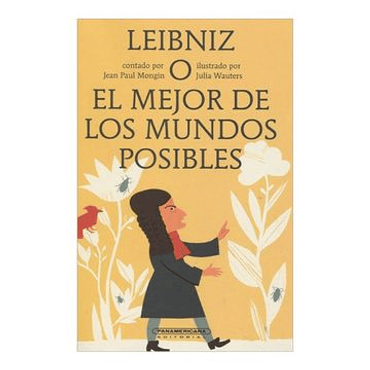 Leibniz O El Mejor De Los Mundos Posibles