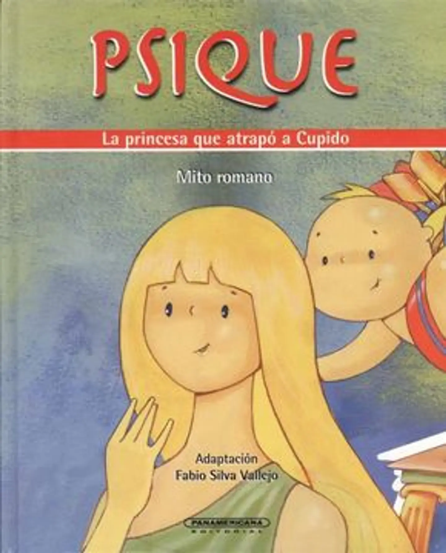 Psique La Princesa Que Atrapo A Cupido 1