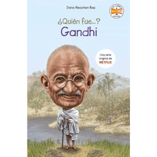 ¿Quien Fue Gandhi?