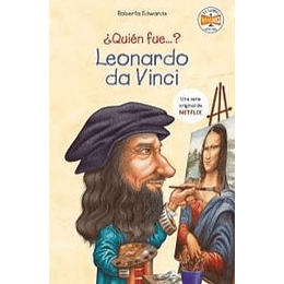 Quien Fue Leonardo Da Vinci