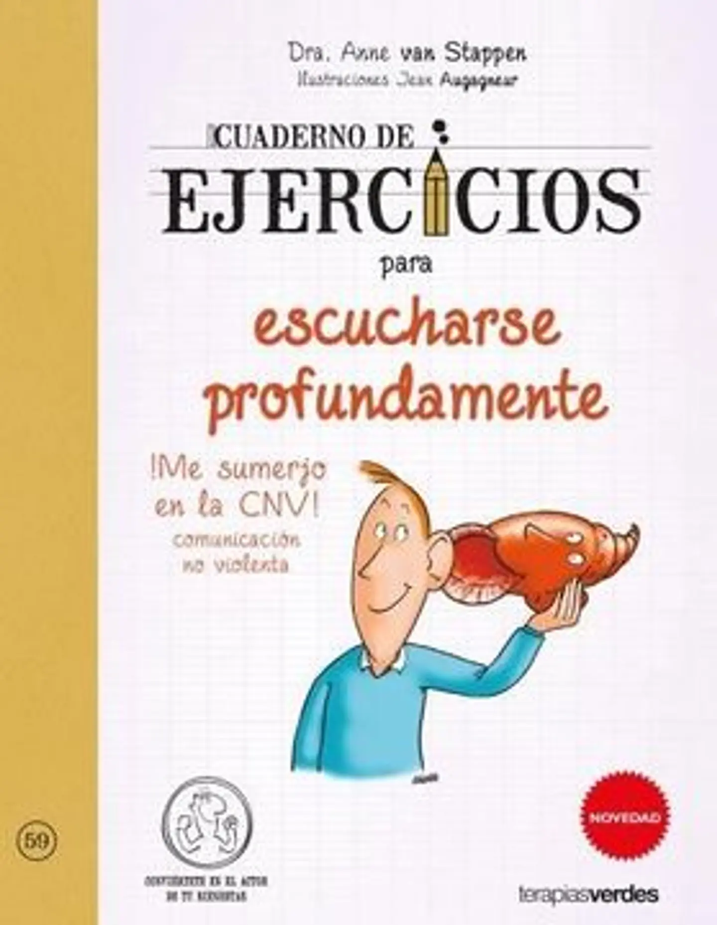 Cuaderno De Ejercicios Para Escucharse Profundamente 1