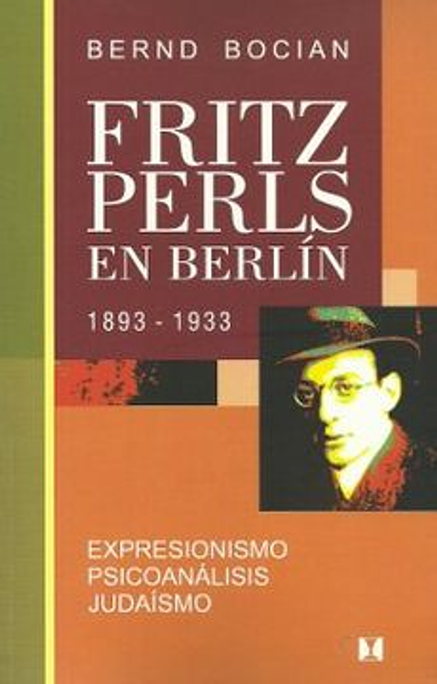 Fritz Perls En Berlin