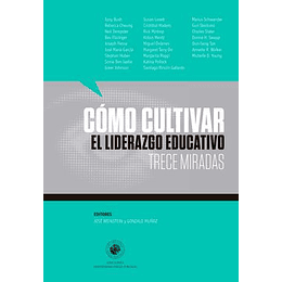 Como Cultivar El Liderazgo Educativo