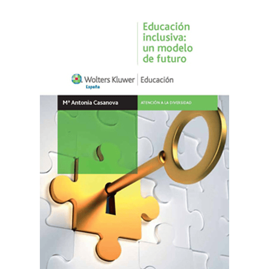 Educacion Inclusiva: Un Modelo De Futuro