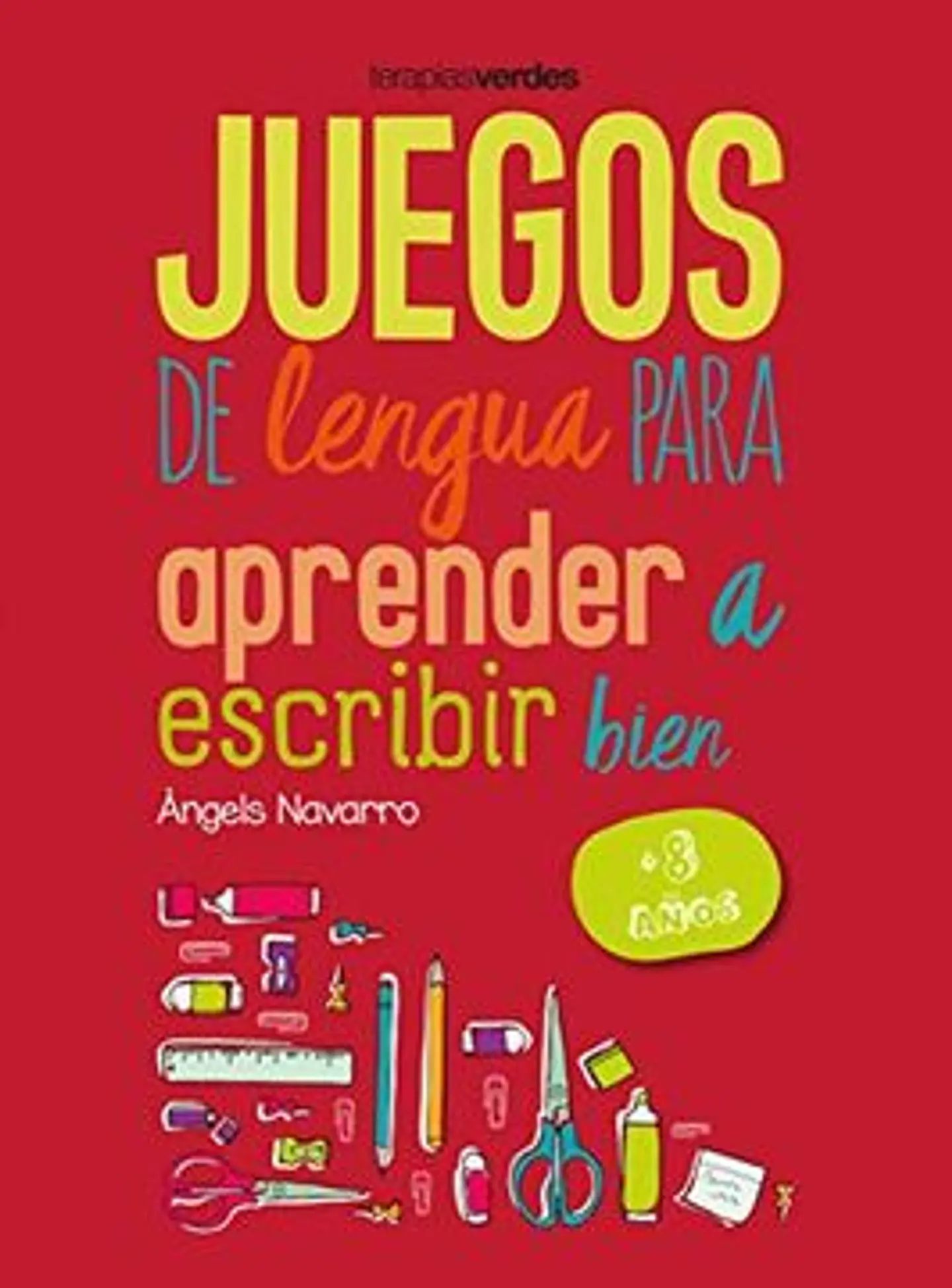 Juegos De Lengua Para Aprender A Escribir Bien  8 Años 1
