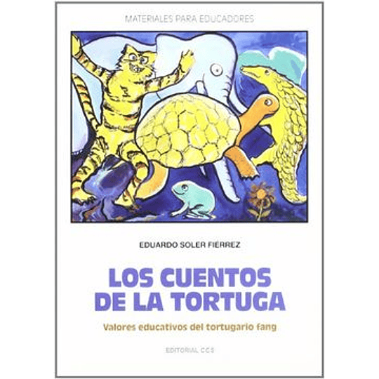 Los Cuentos De La Tortuga : Valores Educativos