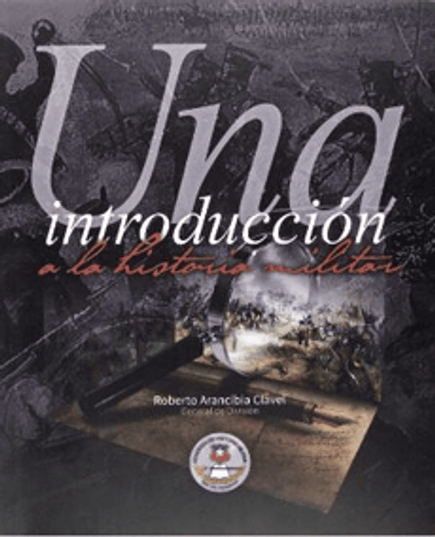 Una Introduccion A La Historia Militar