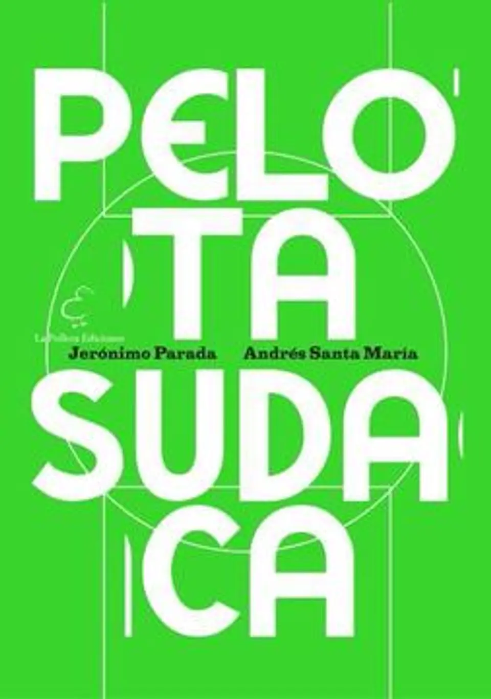 Pelota Sudaca 1