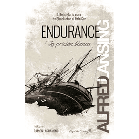 Endurance , La Prision Blanca