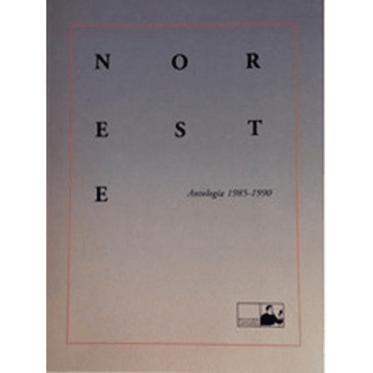 Noreste Antologia 1985 - 1990