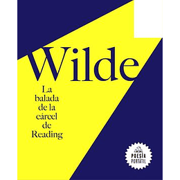 Wilde , La Balada De La Carcel De Reading