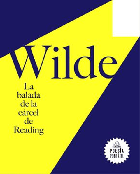 Wilde , La Balada De La Carcel De Reading
