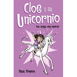 Cloe Y Su Unicornio 1, Una Amiga Muy Especial. 
