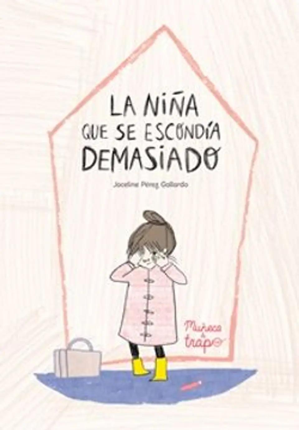 La Niña Que Se Escondia Demasiado 1