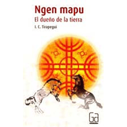 Ngen Mapu, El Dueño De La Tierra