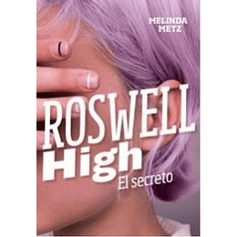 Roswell High El Secreto