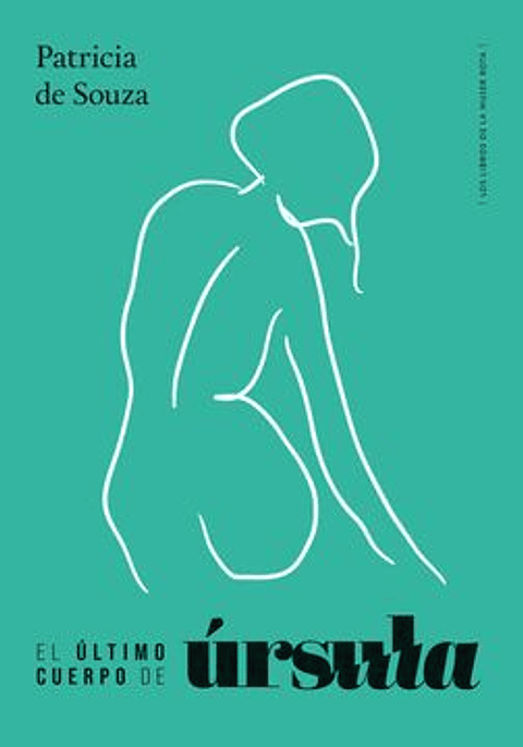 El Ultimo Cuerpo De Ursula