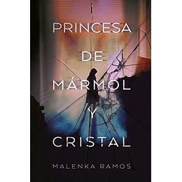 Princesa De Marmol Y Cristal