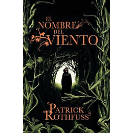 El Nombre Del Viento (Cronica Del Asesino De Reyes 1)