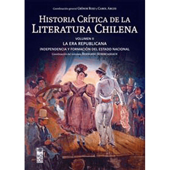 Historia Critica De La Literatura Chilena Ii