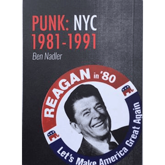 Punk: Nyc 1981-1991