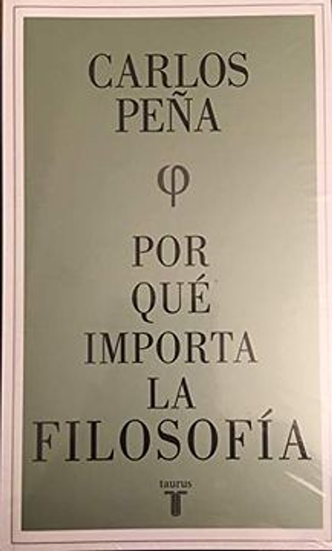Por Que Importa La Filosofia