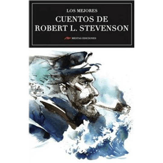 Los Mejores Cuentos De Robert L. Stevenson