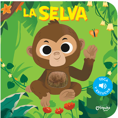 Toca Y Escucha - La Selva