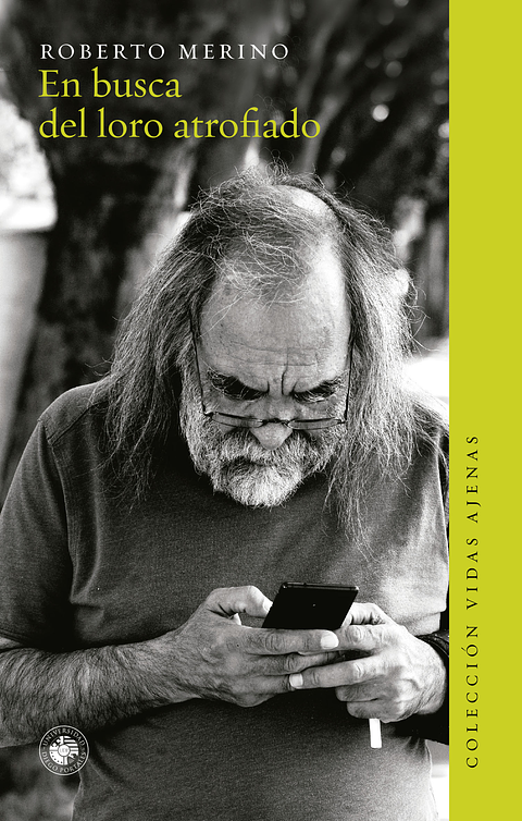 En Busca Del Loro Atrofiado 