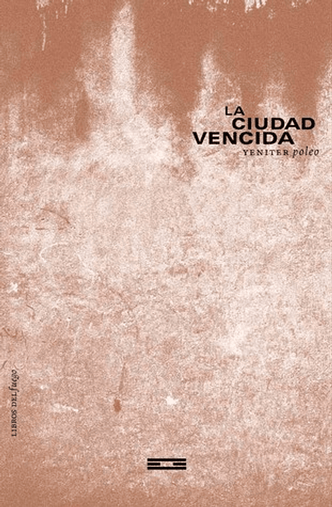 La Ciudad Vencida