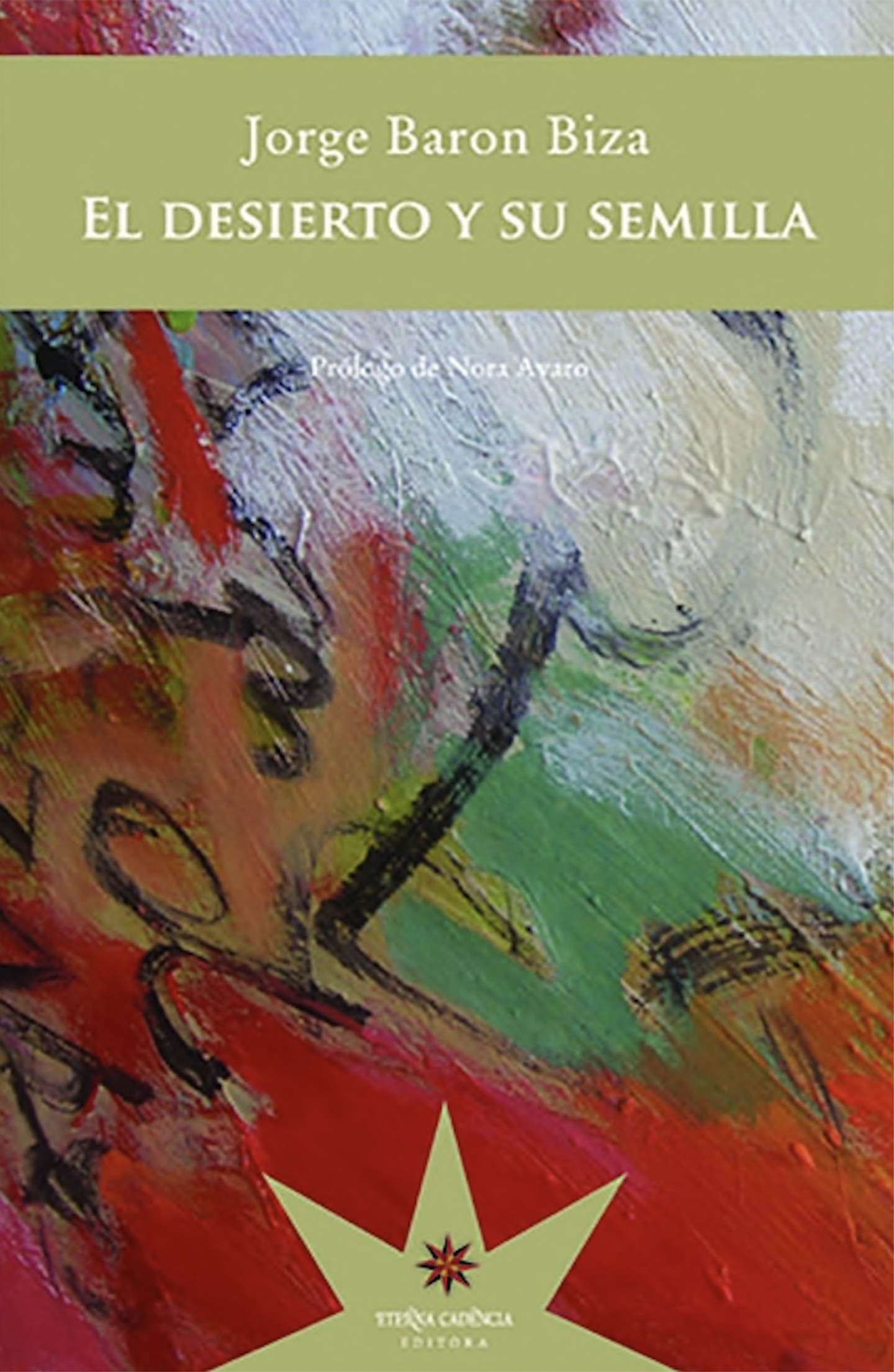 El Desierto Y Su Semilla  1