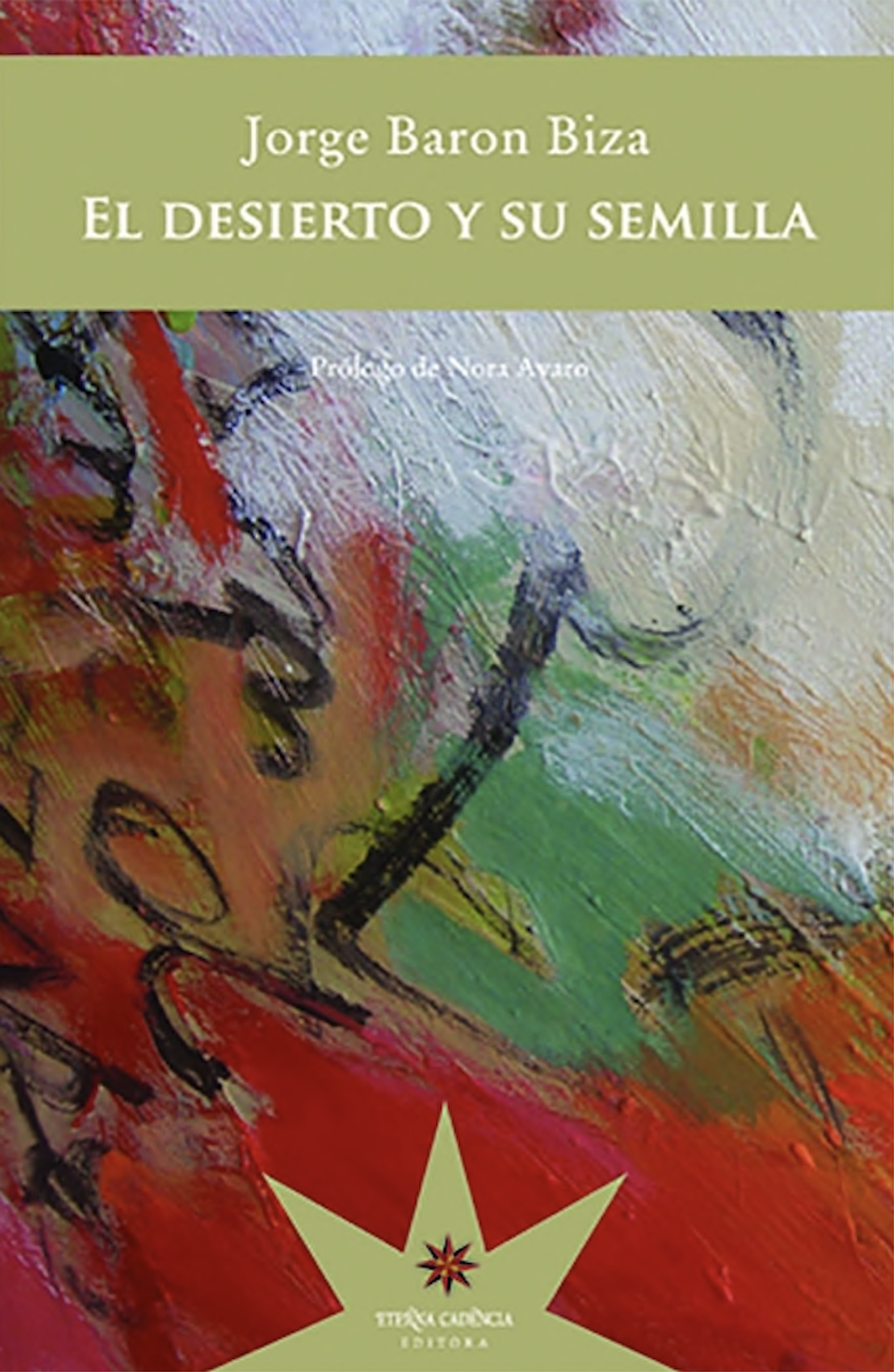 El Desierto Y Su Semilla  1