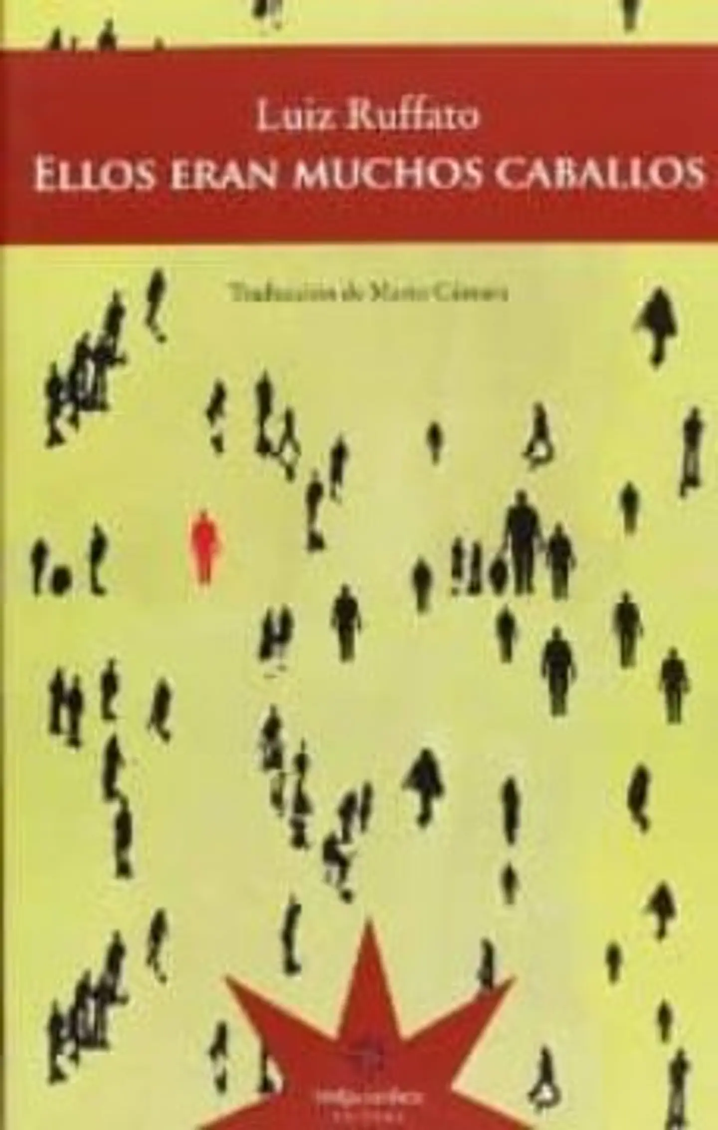 Ellos Eran Muchos Caballos  1