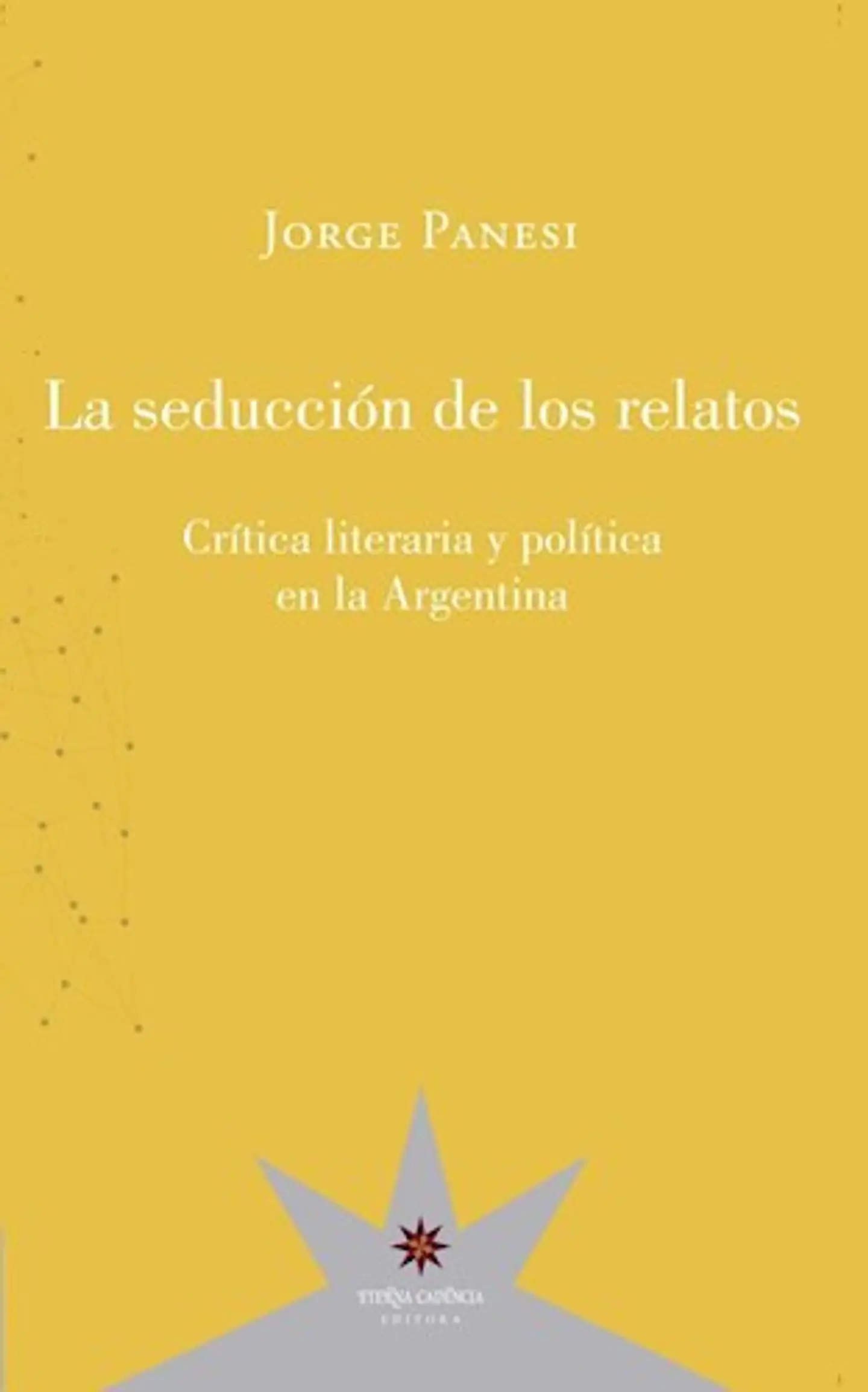 La Seduccion De Los Relatos 1