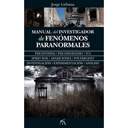 Manual Del Investigador De Fenomenos Paranormales
