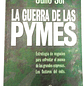 Libro Usado La Guerra de las Pymes: Estrategias de negocios para enfrentar el avance de las grandes empresas, factores del éxito - Miniatura 2
