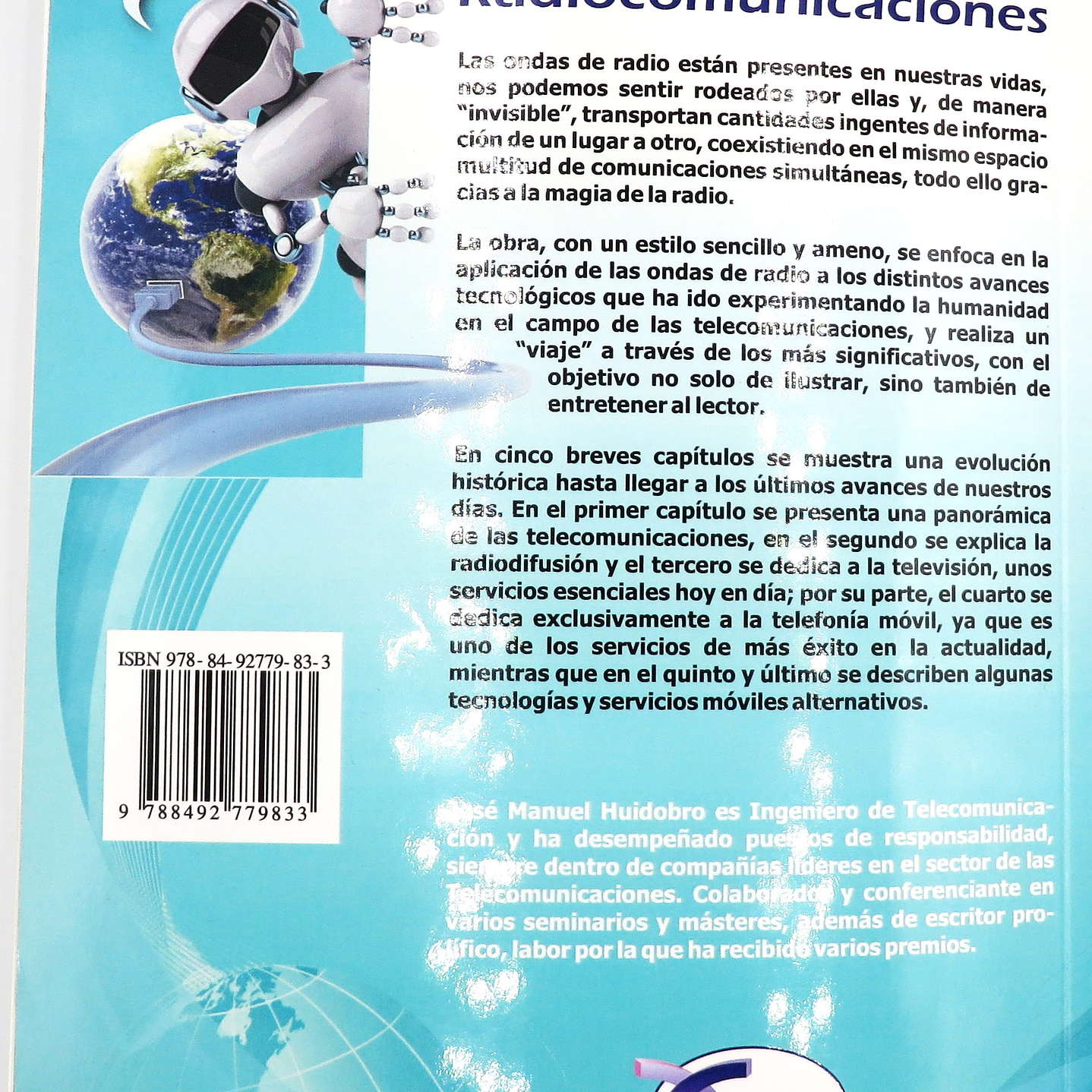 Libro Ciencia Divulgativa Radiocomunicaciones. viajando a través de las ondas José Manuel Huidobro (USADO) 6