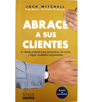 Libro Abrace A Sus Clientes Jack Mitchell 