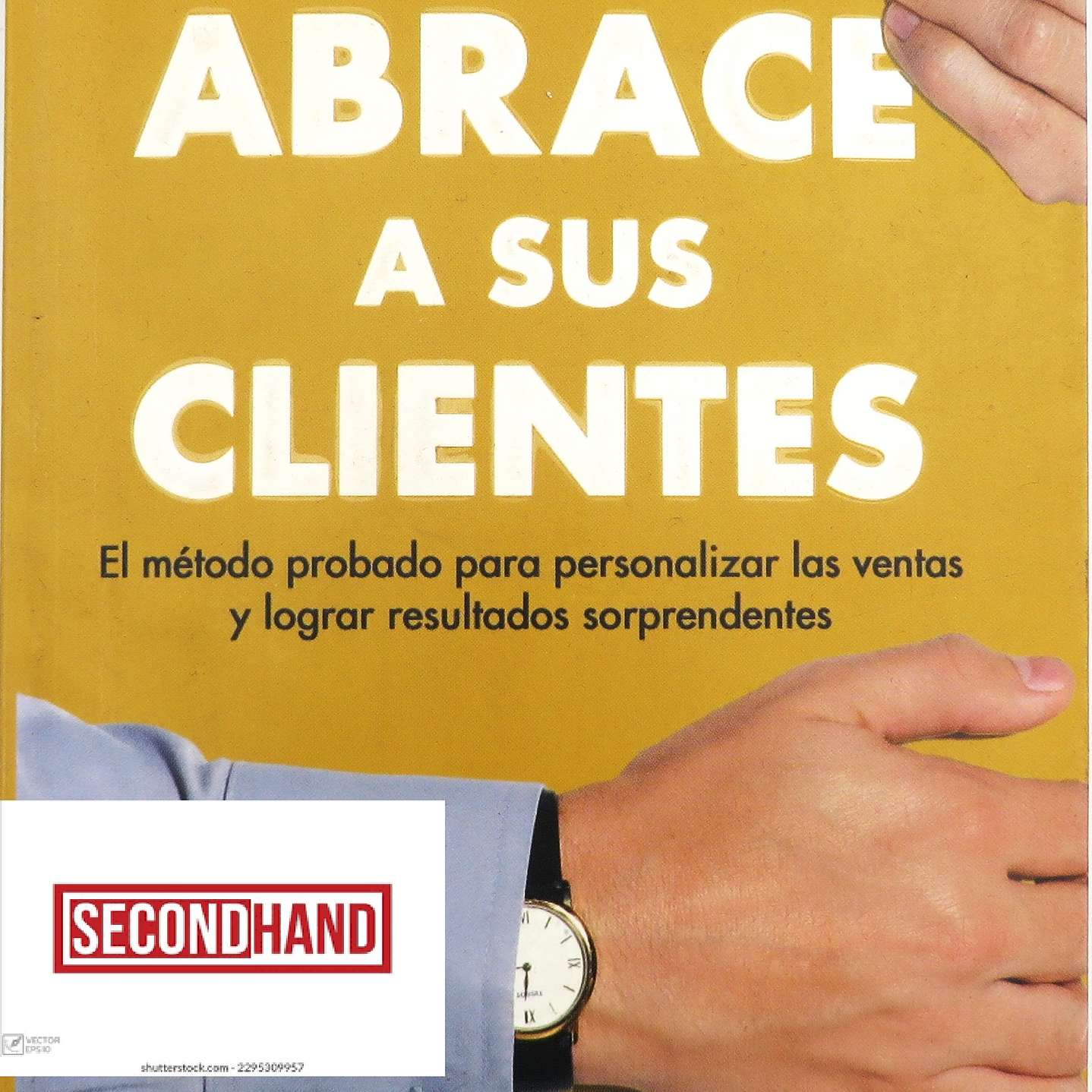 Libro Abrace A Sus Clientes Jack Mitchell (USADO) 1