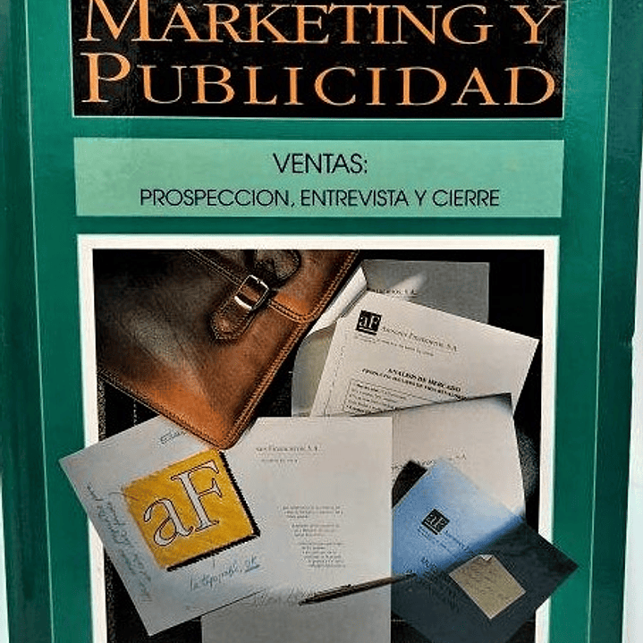 Libro Escuela de Marketing Publicidad Ventas Prospección, Entrevista Y Cierre  (Usado) 2