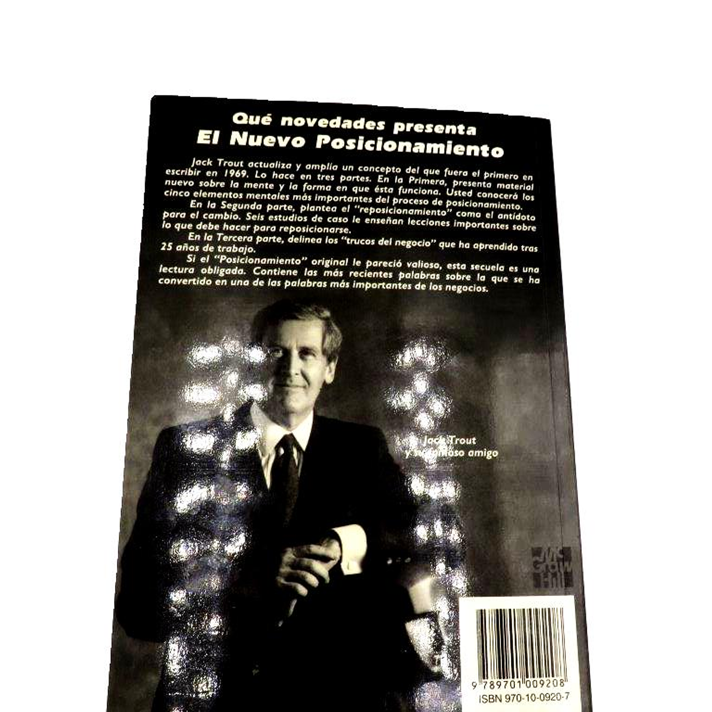 El nuevo posicionamiento Lo más reciente de la estrategia de negocios #1 del mundo Jack Trout y Steve Rivkin McGRAW-HILL (USADO) 6