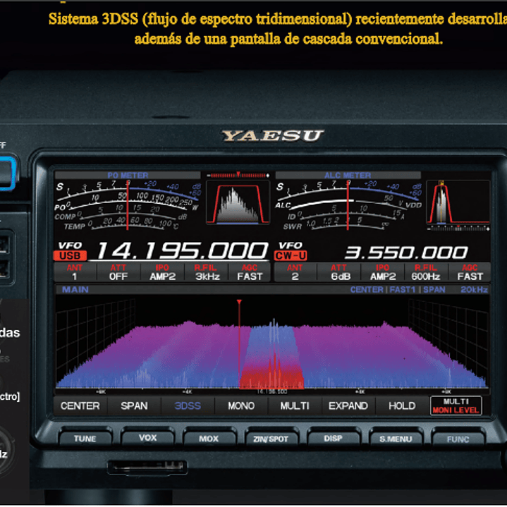 Yaesu FT-DX101D Radio base HF 100W 30 kHz a 75 MHz CW, AM, SSB, FM, RTTY, PSK Pantalla color con visualización del espectro y diagrama de cascada (A pedido) Precio con iva  30