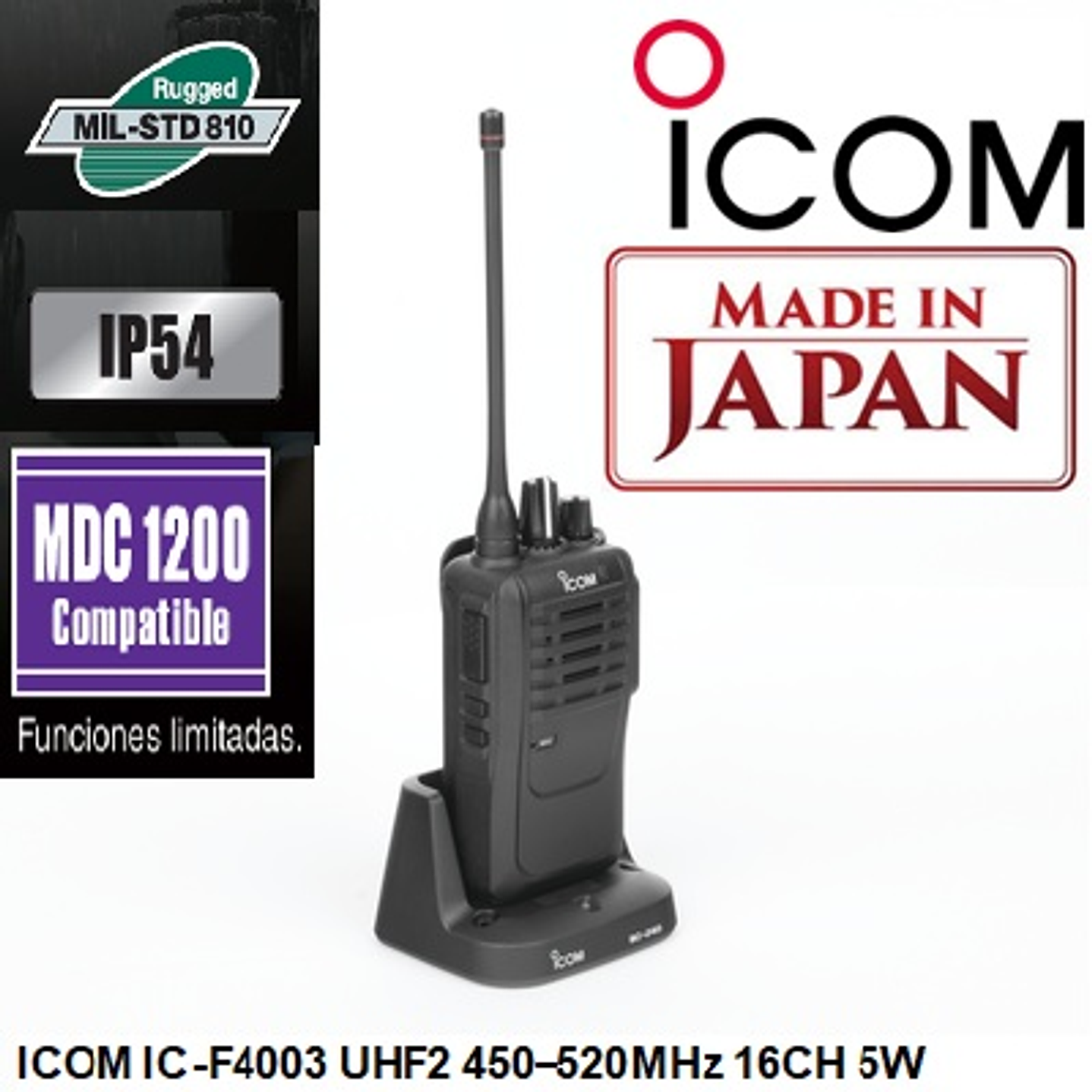 ICOM IC-F4003 UHF2 450–520MHz 16CH 5W Radio analogico de construcción reforzada IP54 y MIL-STD-810 Made in Japan Precio con iva incluido 1