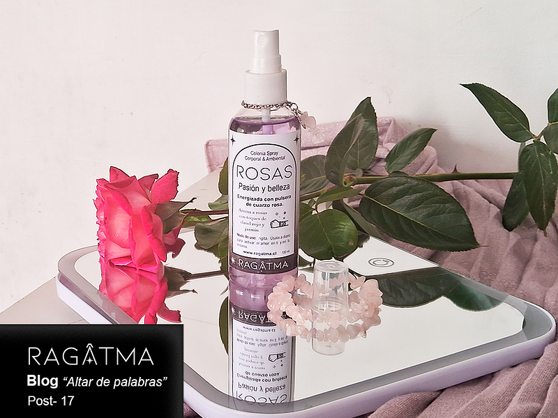 AGUA DE ROSAS: Un gesto de amor propio