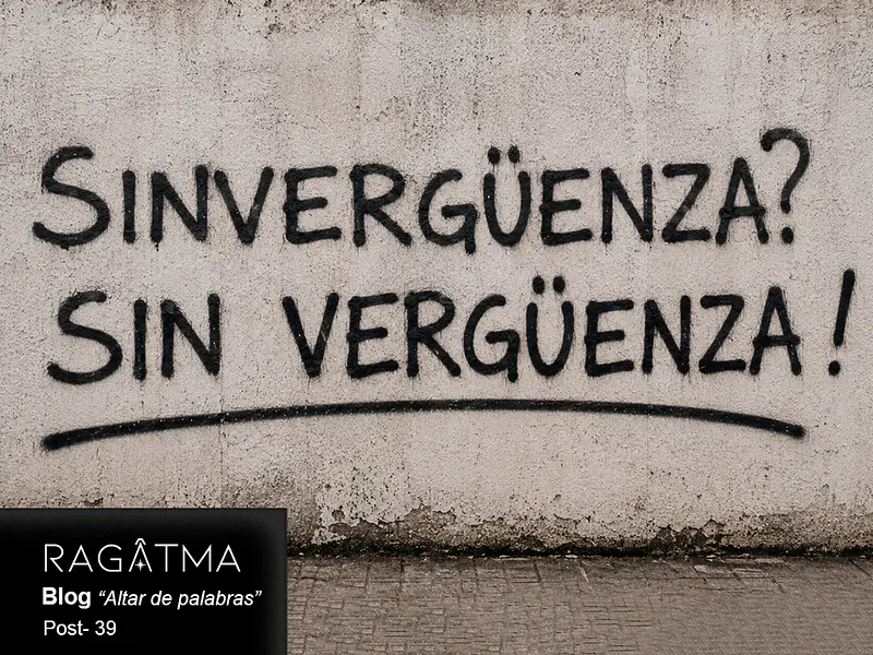 SINVERGÜENZA: Por qué esta palabra no significa lo mismo para hombres y mujeres