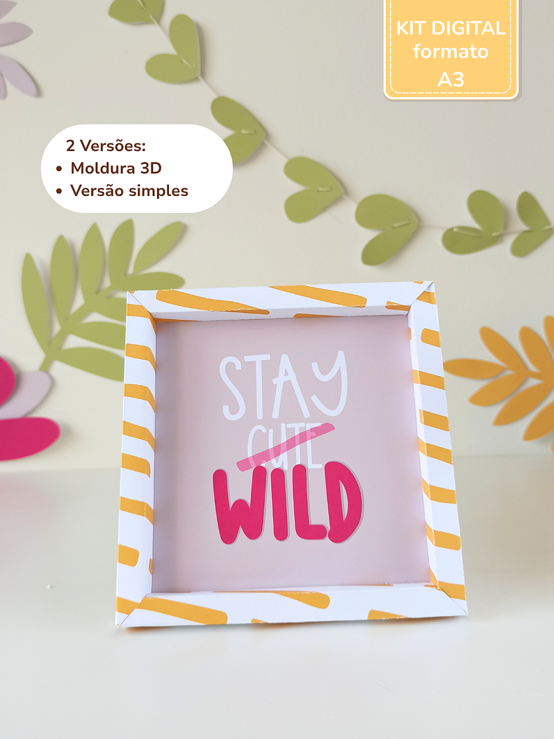  Kit Digital A3 - Safari - Stay Wild Girl 9