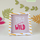 Kit de festa – Safari - Stay Wild Girl - Thumbnail 10