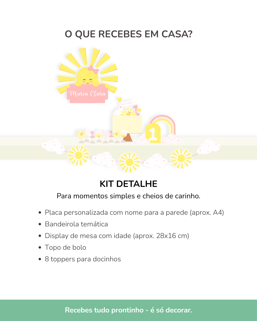 Kit de festa – Raio de Sol (Sunshine Rosa) 3