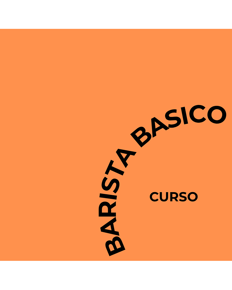 Curso Barista Básico Presencial | Aprende los Fundamentos del Café de Especialidad