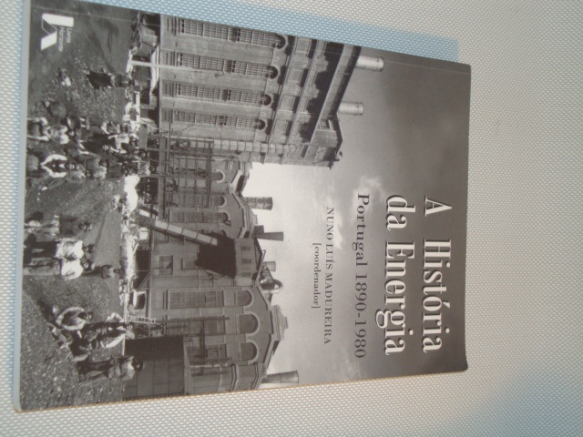 A história da energia- Portugal 1890-1980